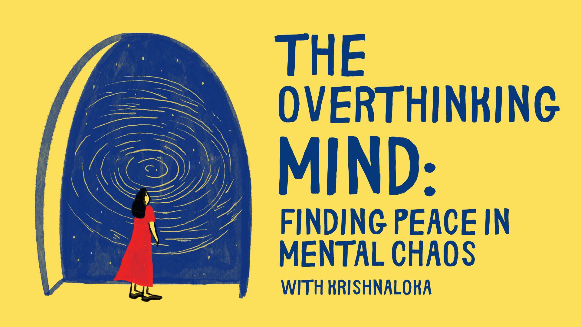 The Overthinking Mind: Finding Peace in Mental Chaos